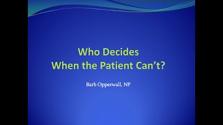 20231102 Fellowship  Who Decides When the Patient Cant [upl. by Tsyhtema245]