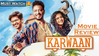 Karwaan Movie Review [upl. by Aihsia]