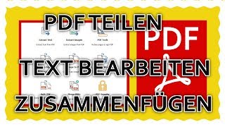 PDF Teilen Text Bearbeiten Zusammenfügen [upl. by Higbee]