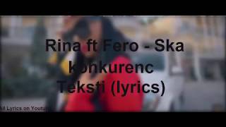 Rina ft Fero  Ska konkurencTeksti Lyrics [upl. by Dihgirb]