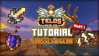 Telos Realms  Classes amp Gear  Tutorial 1 [upl. by Phaidra904]