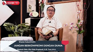 WASIAT KEKAL 1251  JANGAN BERKOMPROMI DENGAN DUNIA [upl. by Nalla]