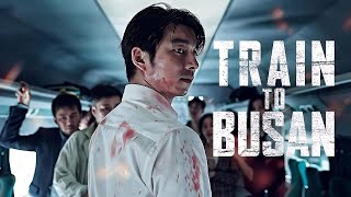 Train to Busan 2016 Movie  Yeon Sangho  SKorea  Primis Films  Full Movie Fact amp Review Film [upl. by Dorrehs943]