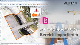 Allplan 2025 AddOn Scalypso4ALLPLAN Bereich importieren [upl. by Denny785]