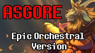 Undertale  ASGORE Theme Epic Orchestral Version [upl. by Iba]