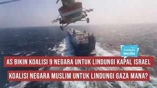 AS Bikin Koalisi 9 Negara untuk Lindungi Kapal Israel di Laut Merah Koalisi Negara Muslim Mana [upl. by Countess]