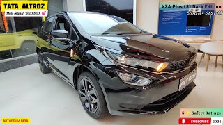 Discover the Tata Altroz XZA Plus S Dark Edition 2024 5 ⭐ Safety 💪🏻 Features Specs amp Price 💫 [upl. by Yemane]