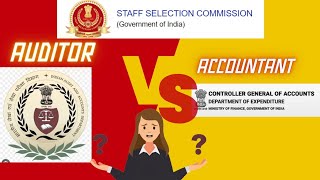 SSC CGL  Accountant vs Auditor  Work load Salary Promotion Transfer etc [upl. by Wakerly]