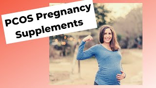 PCOS pregnancy supplements [upl. by Bamford]