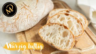 Ciabatta mit Sauerteig  Lievito Madre Ciabatta [upl. by Walters]