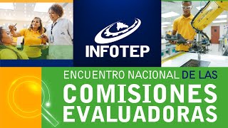 INFOTEP │ Encuentro Nacional Comisiones Evaluadoras [upl. by Annaigroeg]