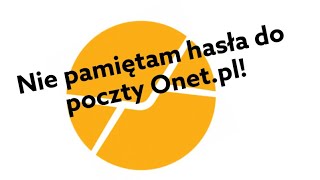 Jak zmienić hasło do poczty onetpl  Znam stare hasło [upl. by Hubing]