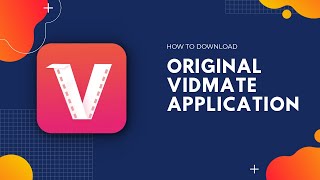 How to download original quotVidmate Applicationquot  Fully explained [upl. by Langan]