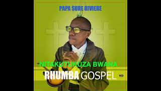 Tshiluba Gospel Rumba  NITAKUTUKUZA BWANA PSAUMES 145 Zaburi 145 [upl. by Cindie]