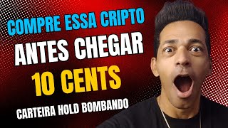 ESTOU MILIONÁRIO  COMPRE ESSE ATIVO ANTES DOS 10 CENTS DE DÓLAR [upl. by Enwahs281]