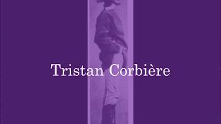 Épitaphe Tristan Corbière [upl. by Lecroy303]