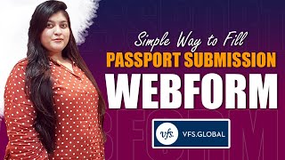 Complete Guide to Fill VFS Webform for Passport Submission Request Canada Visa  Scotia Gateway [upl. by Attayek]