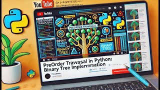 Preorder Traversal in Python Binary Tree Implementation [upl. by Garv995]