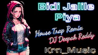 Bidi Jalaile Jigar Se Piya  House Trap Remix  DJ Deepak Reddy  KrnMusic  Ajay Devagan Hits [upl. by Nitza331]