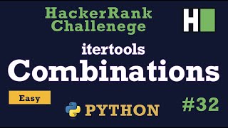 32 Itertools Combinations Hackerrank  Python Solution Explained [upl. by Atsillac]