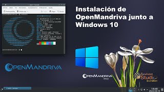 Instalación de OpenMandriva LX 43 junto a Windows 10 [upl. by Baryram951]