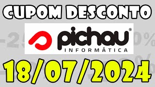 Cupom PICHAU Julho 2024 Cupom de Desconto PICHAU e Ofertas 18072024 [upl. by Yetsirhc977]