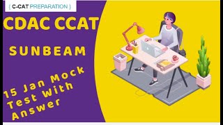 CDAC CCAT Practice Mock Test  15 JAN 2021  With Answer [upl. by Eiramac394]