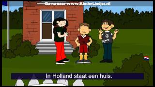 Kinderliedjes van vroeger  In holland staat een huis [upl. by Lhok]