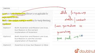 Assertion HardyWeinberg equilibrium is not applicable for large population size Reason Nonrandom [upl. by Tarsus]