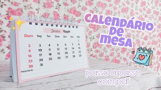 PASSO A PASSO CALENDÁRIO DE MESA  COM PDF DOS MESES  FACIL E RAPIDO [upl. by Anneiv804]