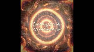 Goethe Rock  Ultimatum [upl. by Quickman]