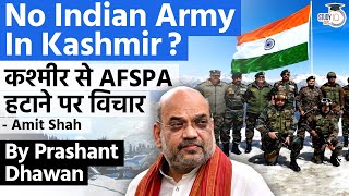 No Indian Army in Kashmir Soon AFSPA Could be Removed from Kashmir says Amit Shah  Prashant Dhawan [upl. by Ysnil]