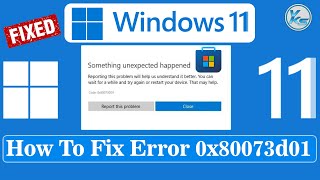 ✅ How To Fix Error 0x80073d01 Installing Or Uninstalling Windows 11 Store Apps [upl. by Witkin]