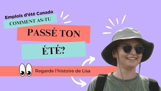 L’emploi d’été inoubliable de Lisa – Emplois d’été Canada [upl. by Enidlareg985]