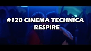 CINEMA TECHNICA  RESPIRE  120 [upl. by Ralfston]