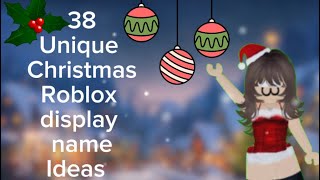 38 unique Christmas roblox display name ideas ‧₊˚🎄✩ ₊˚🦌⊹♡  ⋆꙳•̩̩͙❅̩̩͙‧͙ ‧͙̩̩͙❆ ͙͛ ˚₊⋆  °❆⛄ [upl. by Rundgren755]