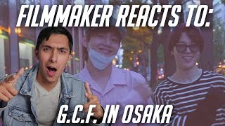 Filmmaker Reacts to GCF in Osaka [upl. by Adas]