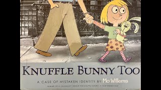 Knuffle Bunny Too by Mo Willems [upl. by Trembly]