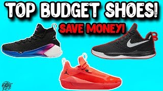 Top 10 Budget Basketball Shoes 2018 SAVE MONEY [upl. by Nilson265]