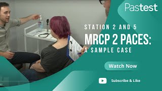 MRCP 2 PACES 2023 15min Patient Examination Clinical Consultation Stations 2 amp 5 [upl. by Aerahs]