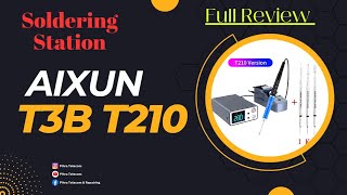 Aixun T3B T210 Smart Soldering Iron  Full Review in Hindi  unboxing mobilerepairing [upl. by Adirehs]