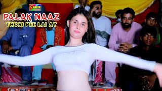 Thori Pi Lai Ay Te Ki Hoya  Palak Naaz New Mast Mujra 2023  Saraiki Song  Shakir Studio official [upl. by Slater263]