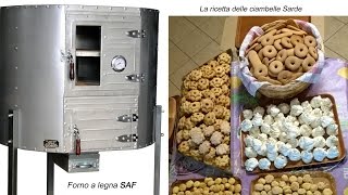 Forno a legna SAF  dolci Sardi  ciambelle [upl. by Ylicis141]