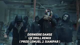 Derniere Danse UK Drill Remix  Prod Lemuel J Sianipar [upl. by Loats]