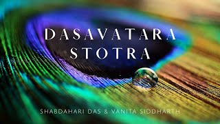 Dasavatara Stotra  Shabda Hari Das amp Vanita Siddharth [upl. by Snowman]