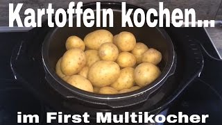 Kartoffeln kochen im First Multikocher  wie Instant Pot [upl. by Yurik975]