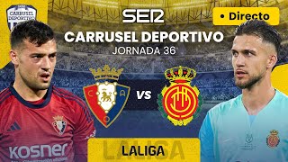 ⚽️ CA OSASUNA vs RCD MALLORCA  EN DIRECTO LaLiga 2324  Jornada 36 [upl. by Yeta984]