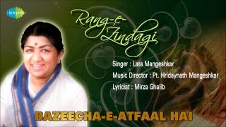 BazeechaEAtfaal Hai  Ghazal Song  Lata Mangeshkar [upl. by Schaffel]