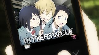 Bittersweet Durarara  AMV [upl. by Zakarias291]