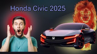 Honda Civic 2025  Honda Civic 2025 unveiled  Honda Civic 2025 Uncovered [upl. by Adiana]